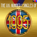UK NUMBER 1 SINGLES OF 1995