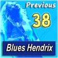 PREVIOUS (Blues Women) 38 · by Blues Hendrix