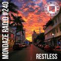 Mondaze #240 Restless (ft. Jazz Liberatorz, Kyo Itachi, Azaia, Ded Tebiase, CorYayo)