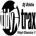 Dj Eddie Tidy Trax Vinyl Classics Mix 1