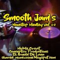 Smooth jams - Nonstop Medley Vol. 02