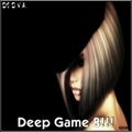 Deep Game 8!!!