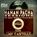 B2H & CUZCO Pres HANAN PACHA - The Upper Realm of House Music - Vol.119 FEBRUARY 2022