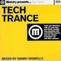 Ministry Presents - Tech Trance - Danny Howells - (Ministry Of Sound)