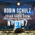 Robin Schulz | Sugar Radio 187