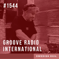 Groove Radio Intl #1544: Swedish Egil - Best of 2022 (Jan-Jun)