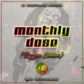 Dj Streetblaze Monthly Dose (Reggea Edition)
