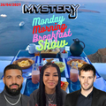 Monday Morning Breakfast Show 13 - @DJMYSTERYJ Radio