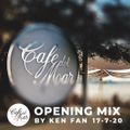 Café del Mar Ibiza Opening Mix by Ken Fan (17·7·20)