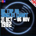 UK TOP 40 : 31 OCTOBER - 06 NOVEMBER 1982