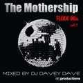The Mothership Funk Mix Vol. 1