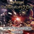 PSYTRANCE MIX III From DJ DARK MODULATOR