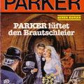 Butler Parker 515 - PARKER lueftet den Brautschleier