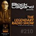 Black Legend - The Legendary Radio Show #210 (14-05-2022)