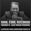 Soul Cool Records/ Thierry R - Can You Do Without?