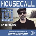 Housecall EP#191 (03/09/20) incl. a guest mix from Mannix