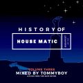 Tommyboy - History of Housematic Volume 3