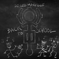 DJ Led Manville - Back To School (Sept 11th 2022)