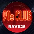 Club Mellow House Classics Megamix - Mixed By rave25