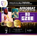 DJ G-ZEE Presents - First Class Experience Charity Event AfroBeat Promo Mix