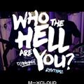 Who The Hell Are You? DJ Blighty x Rhvthmz // R&B, Hip Hop, Dancehall, Trap, Drill & U.K.