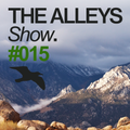 THE ALLEYS Show. #015 We Are All Astronauts
