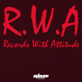 R.W.A : Records With Attitude - 06 Novembre 2019