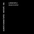 AHT-MIX-004: LURKER - Dreams on Repeat