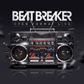 BeatBreaker OpenFormat LIVE - August 2015