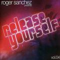 Roger Sanchez Presents Release Yourself Vol.4