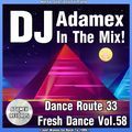DJ Adamex - Dance Route 33 Megamix (Fresh Dance Vol.58)