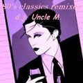 80's Classics remixes