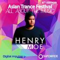 Henry Moe - Asian Trance Festival 6th Edition 2019-01-19 Full Set