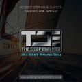 The Deep End Episode 96. February 2nd, 2021. Featuring - Tokio Nitta & Vincenzo Sessa