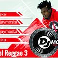 DJ MOSKA- GOSPEL REGGAE 3