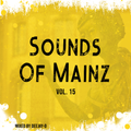 Sounds of Mainz - Vol. 15 - Mixed by Deejay-D