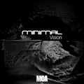 Minimal Vision By DJ Moa Podcast #2 10.05.2020