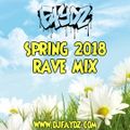 Spring Rave Mix 2018 - DJ Faydz