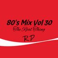 80's Mix Vol 30 The Real Thing