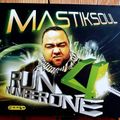 Mastiksoul – Run 4 Number One (2009)