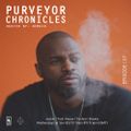 Purveyor Chronicles - Episode 7