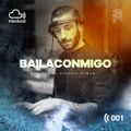 BAILA CONMIGO Radioshow vol.1 / Mixed by GIORGIO ROMAN