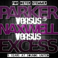 PARKER vs NAXWELL vs EXCESS - 5 Years @ SOUNDS UNITED (Mega Mix)