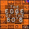 THE EDGE OF THE 80'S : 160
