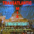 Transatlantic Mix