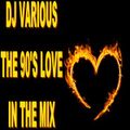 DJ Various - The 90's Love Mix In The Mix (Section Love Mixes)