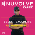 NUVOLVE radio 070 [UK Garage Mix]