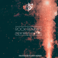 Traveler's Rock Remixes (New Wave Edition)