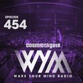 Cosmic Gate - WAKE YOUR MIND Radio Episode 454