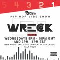 DJ Wreck - Hip Hop Vibe Show 170